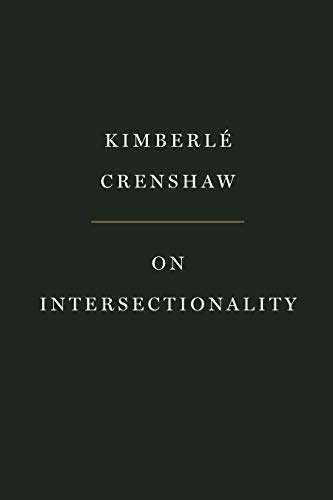 Book Cover On Intersectionality: Essential Writings