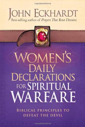 Book Cover Women's Daily Declarations for Spiritual Warfare: Biblical Principles to Defeat the Devil