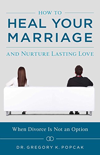 Book Cover How to Heal Your Marriage and Nurture Lasting Love