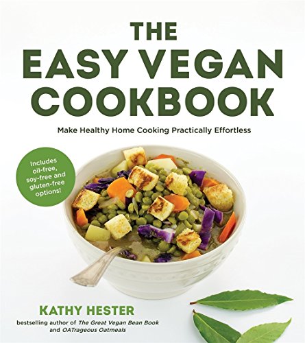 Book Cover The Easy Vegan Cookbook: Make  Healthy  Home Cooking Practically Effortless