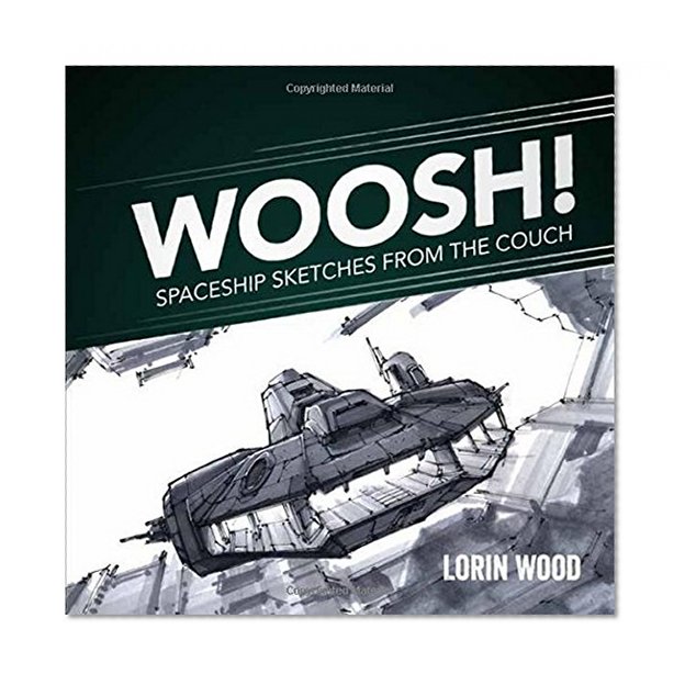 Book Cover WOOSH: Spaceship Sketches from the Couch