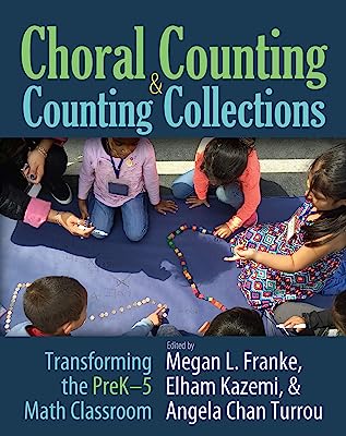 Book Cover Choral Counting & Counting Collections: Transforming the PreK-5 Math Classroom