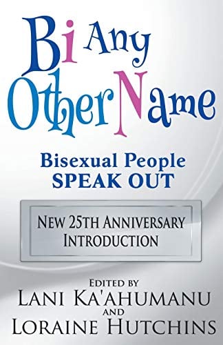 Book Cover Bi Any Other Name - Bisexual People Speak Out