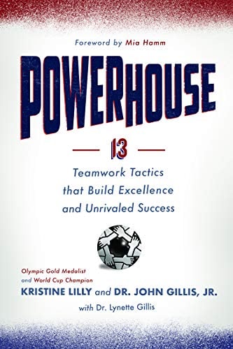 Book Cover Powerhouse: 13 Teamwork Tactics that Build Excellence and Unrivaled Success