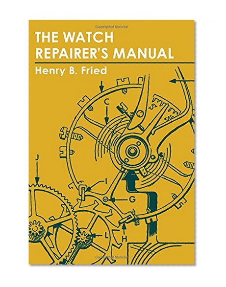Book Cover The Watch Repairer's Manual