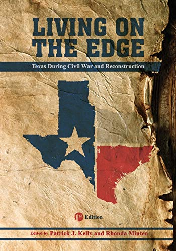 Book Cover Living on the Edge: Texas During the Civil War and Reconstruction
