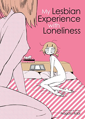 Book Cover My Lesbian Experience with Loneliness (My Lesbian Experience with Loneliness, 1)