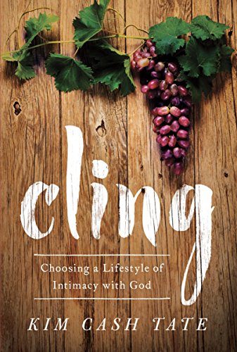 Book Cover Cling: Choosing a Lifestyle of Intimacy with God