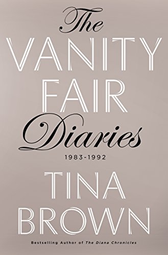 Book Cover The Vanity Fair Diaries: 1983 - 1992