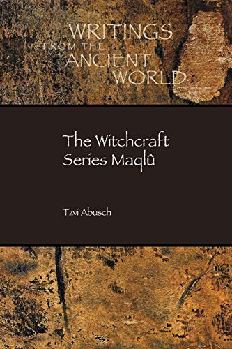 Book Cover The Witchcraft Series Maqlû (Writings from the Ancient World)