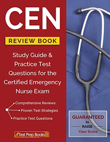 Book Cover CEN Review Book: Study Guide & Practice Test Questions for the Certified Emergency Nurse Exam