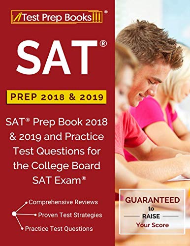 Book Cover SAT Prep 2018 & 2019: SAT Prep Book 2018 & 2019 and Practice Test Questions for the College Board SAT Exam