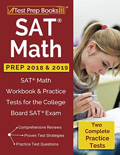 Book Cover SAT Math Prep 2018 & 2019: SAT Math Workbook & Practice Tests for the College Board SAT Exam