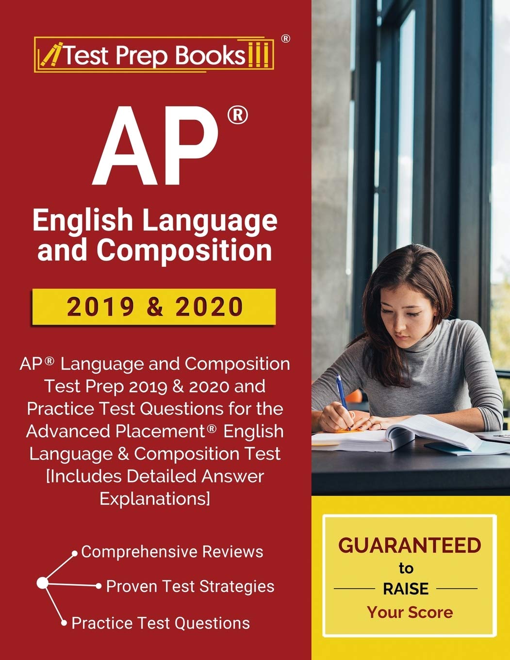 Book Cover AP English Language and Composition 2019 & 2020: AP Language and Composition Test Prep 2019 & 2020 and Practice Test Questions for the Advanced ... Test [Includes Detailed Answer Explanations]