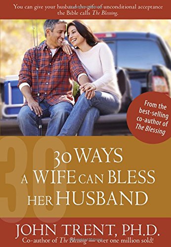 Book Cover 30 Ways a Wife Can Bless Her Husband (Blessing Books)