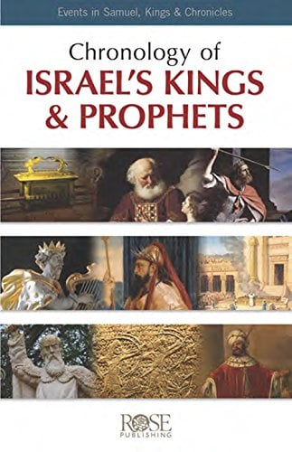 Book Cover Pamphlet: Chronology of Israel's Kings and Prophets: Events in Samuel, Kings & Chronicles