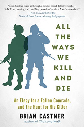 Book Cover All the Ways We Kill and Die: A Portrait of Modern War