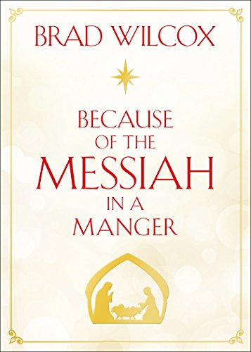 Book Cover Because of the Messiah in a Manger
