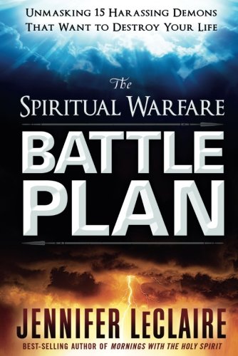 Book Cover The Spiritual Warfare Battle Plan: Unmasking 15 Harassing Demons That Want to Destroy Your Life