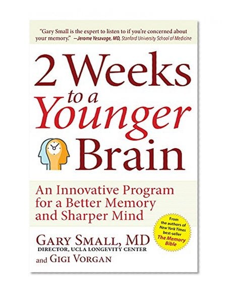 Book Cover 2 Weeks To A Younger Brain: An Innovative Program for a Better Memory and Sharper Mind