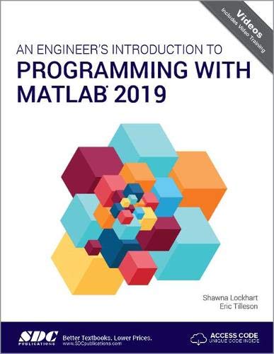 Book Cover An Engineer's Introduction to Programming with MATLAB 2019