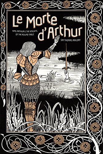 Book Cover Le Morte d'Arthur: King Arthur & The Knights of The Round Table (Volume 44) (Knickerbocker Classics, 44)