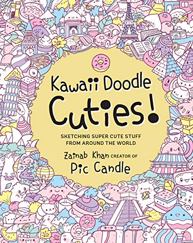 Book Cover Kawaii Doodle Cuties: Sketching Super-Cute Stuff from Around the World