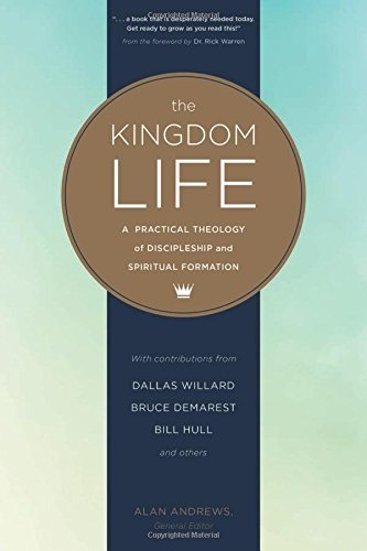 Book Cover The Kingdom Life: A Practical Theology of Discipleship and Spiritual Formation