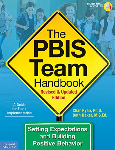 Book Cover The PBIS Team Handbook: Setting Expectations and Building Positive Behavior (Free Spirit Professional(tm))