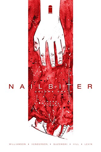 Book Cover Nailbiter Volume 1: There Will Be Blood