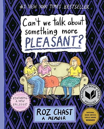 Book Cover Can't We Talk about Something More Pleasant?: A Memoir