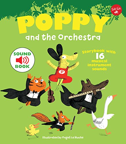 Book Cover Poppy and the Orchestra: With 16 musical instrument sounds!