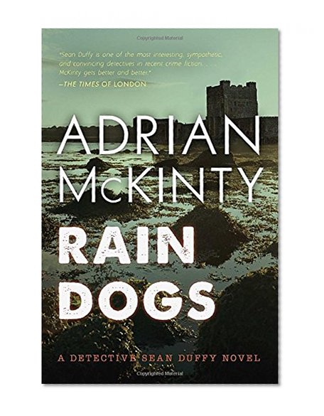 Book Cover Rain Dogs: A Detective Sean Duffy Novel (Sean Duffy Thrillers)