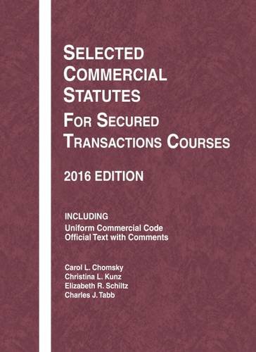 Book Cover Selected Commercial Statutes for Secured Transactions Courses (Selected Statutes)