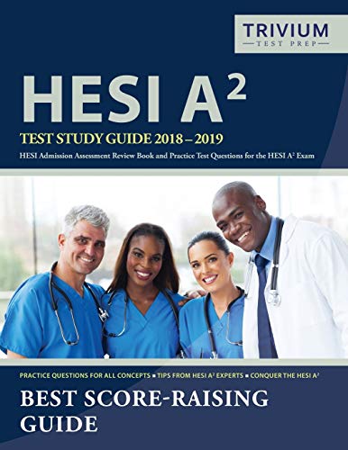 Book Cover HESI A2 Study Guide 2018-2019: HESI Admission Assessment Review Book and Practice Test Questions for the HESI A2 Exam