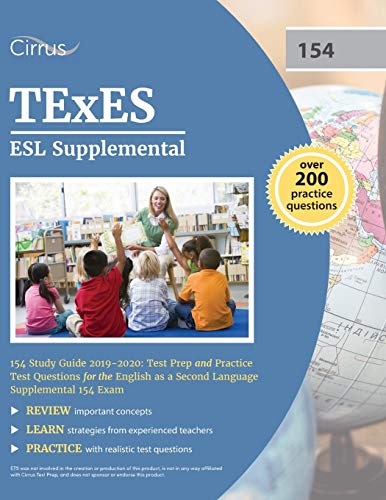Book Cover TExES ESL Supplemental 154 Study Guide 2019-2020: Test Prep and Practice Test Questions for the English as a Second Language Supplemental 154 Exam