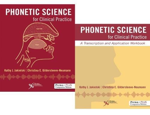 Book Cover Phonetic Science for Clinical Practice Bundle (Textbook & Workbook)