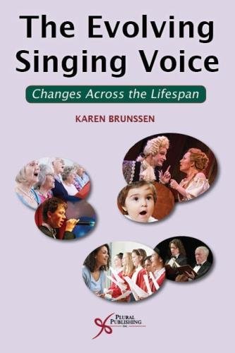 Book Cover The Evolving Singing Voice: Changes Across the Lifespan