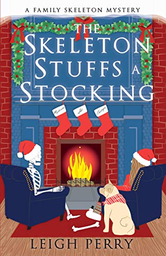 Book Cover The Skeleton Stuffs a Stocking: A Family Skeleton Mystery (#6)