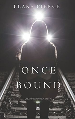 Book Cover Once Bound (A Riley Paige Mystery-Book 12)