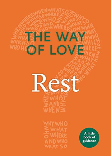 Book Cover Way of Love: Rest: The Little Book of Guidance (Little Books of Guidance)