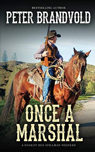 Book Cover Once a Marshal (A Sheriff Ben Stillman Western)