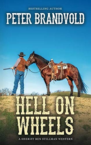 Book Cover Hell on Wheels (A Sheriff Ben Stillman Western)