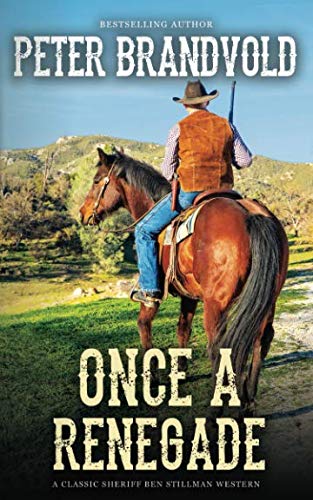 Book Cover Once a Renegade: A Sheriff Ben Stillman Western