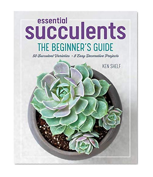 Book Cover Essential Succulents: The Beginner's Guide
