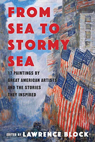 Book Cover From Sea to Stormy Sea: 17 Stories Inspired by Great American Paintings