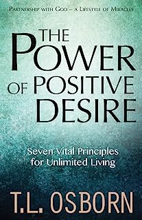 Book Cover The Power of Positive Desire: Seven Vital Principles for Unlimited Living