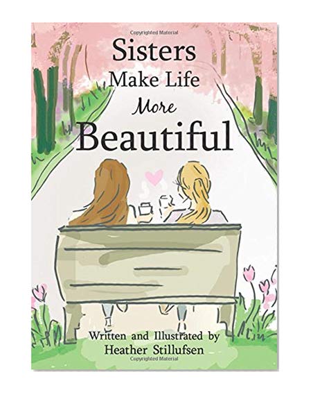 Book Cover Sisters Make Life More Beautiful