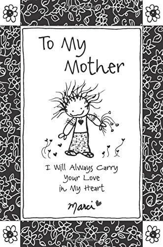 Book Cover To My Mother: I Will Always Carry Your Love in My Heart