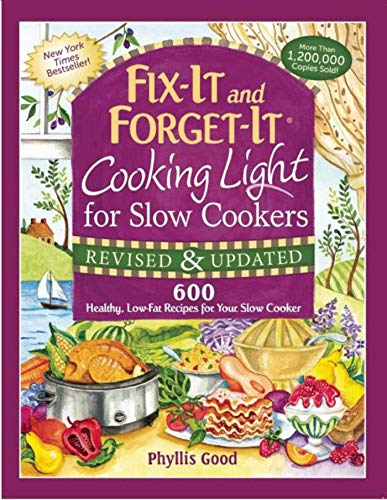 Book Cover Fix-It and Forget-It Cooking Light for Slow Cookers: 600 Healthy, Low-Fat Recipes for Your Slow Cooker